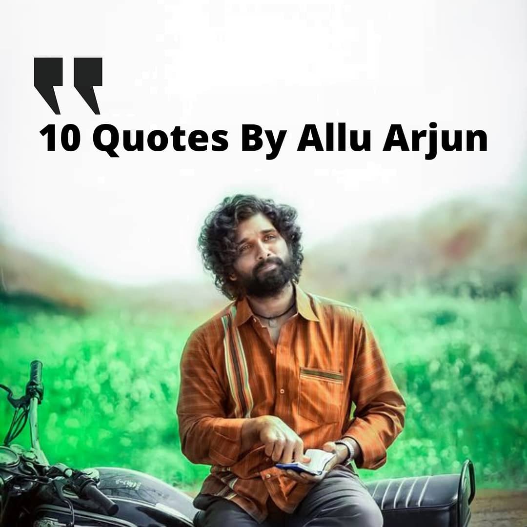 10 Quotes By Allu Arjun That Can Change Your Life Image