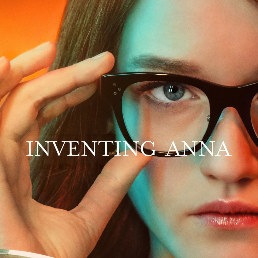 Inventing Anna A Netflix Hot-Shot Worth Binge This Summer