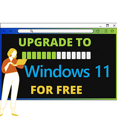 How To Upgrade To Windows 11 For Free